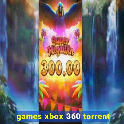 games xbox 360 torrent